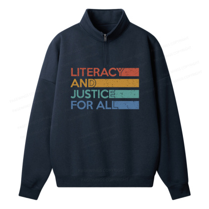 Pagewings Literacy and Justice For All  Unisex Half Zip Fleece Sweatshirt 
