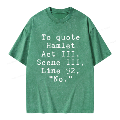 Pagewings To Quote Hamlet Act Unisex Washed T-shirt
