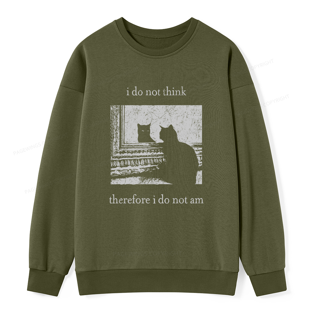 Pagewings I Do Not Think Therefore I Do Not Am Unisex Classic Sweatshirt