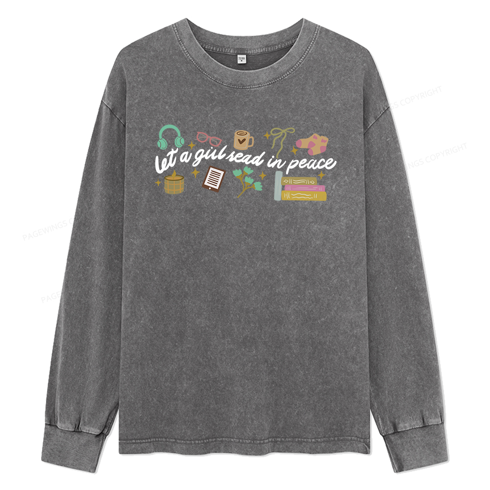 Pagewings Let a Girl Read in Peace Unisex Washed Long Sleeve T-shirt
