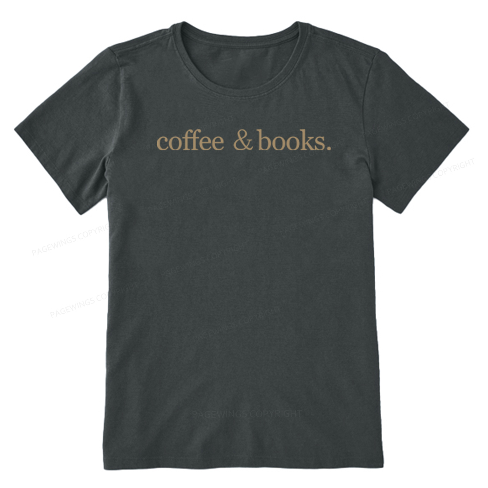 Pagewings Coffee & Books Are All my favorites Unisex Classic T-shirt