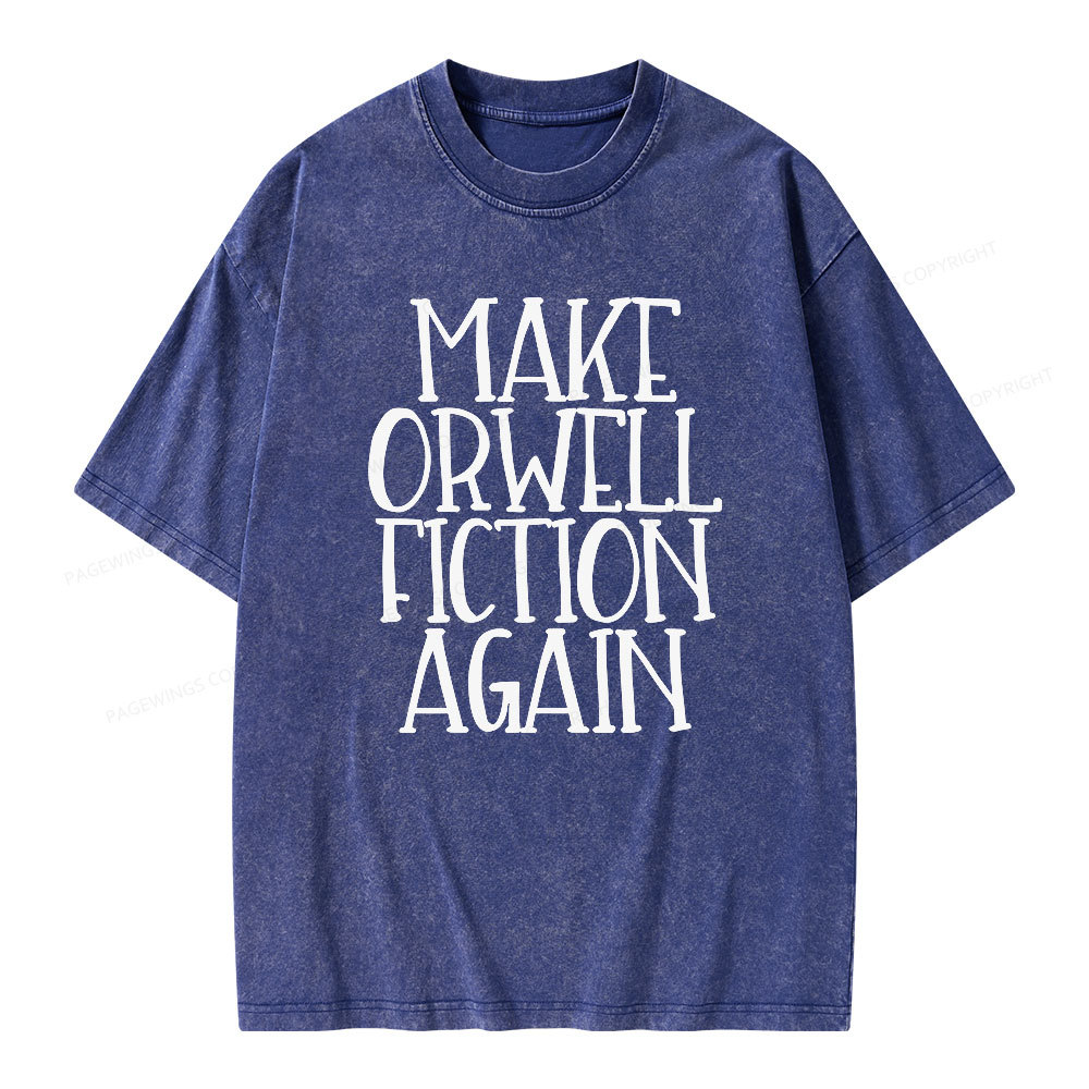 Pagewings Make Orwell Fiction Again Unisex Washed T-shirt