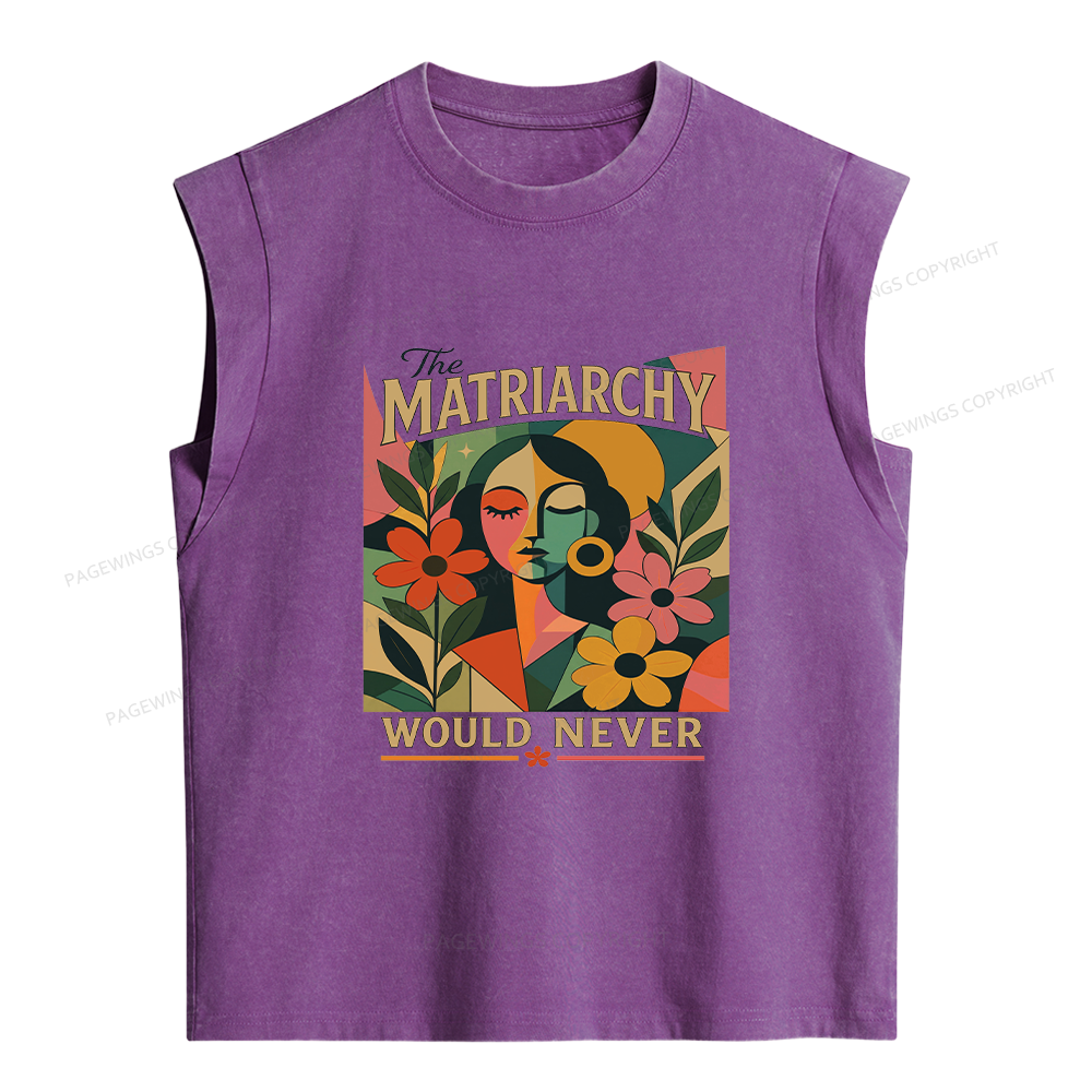 Pagewings The Matriarchy Would Never Women's Washed Tank Top