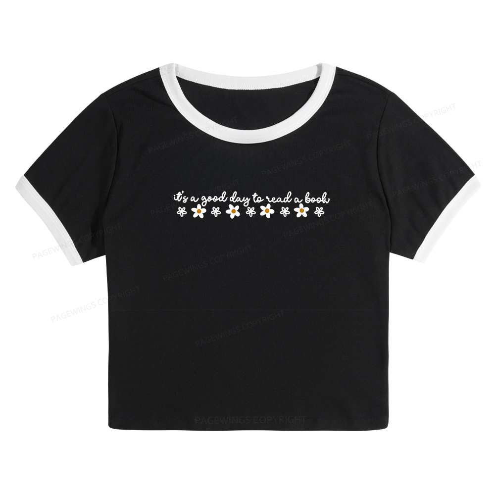 Pagewings Its A Good Day To Read A Book Baby Tee Cropped Ringer T-Shirt