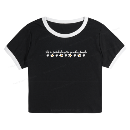 Pagewings Its A Good Day To Read A Book Baby Tee Cropped Ringer T-Shirt
