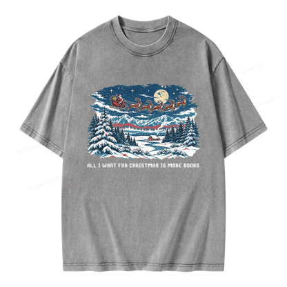 Pagewings All I Want For Christmas is More Books Unisex Washed T-shirt