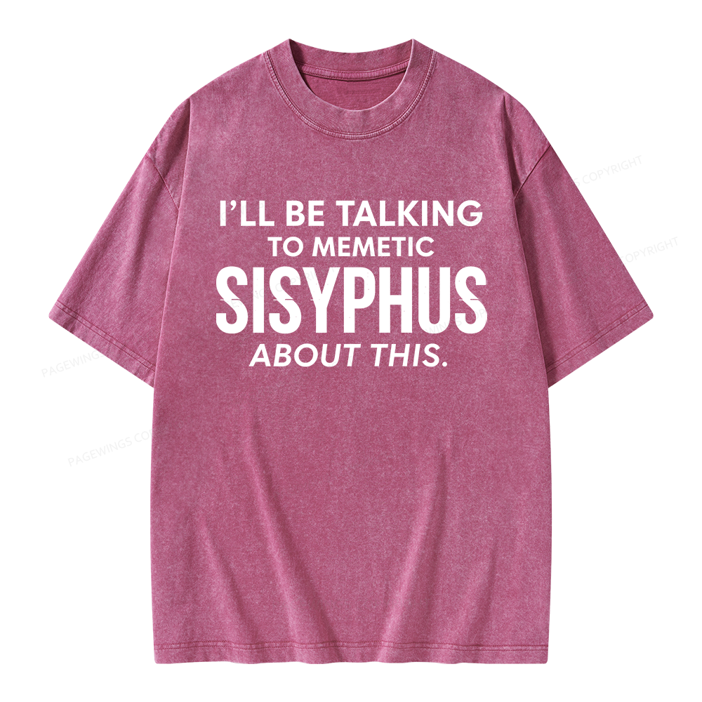 Pagewings Memetic Sisyphus Philosopher Unisex Washed T-shirt