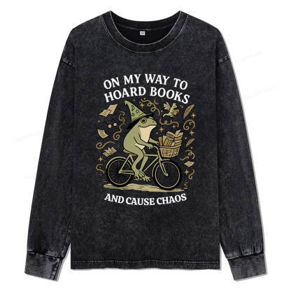 Pagewings On My Way To Hoard Books And Cause Chaos Unisex Washed Long Sleeve T-shirt