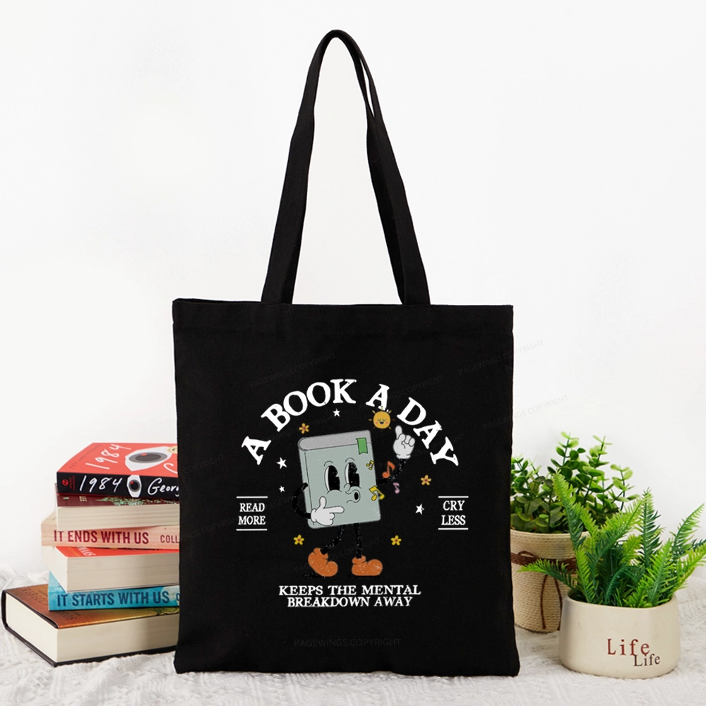 Pagewings A Book A Day Keep The Mental Breakdown Away Tote Bag