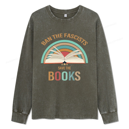 Pagewings Ban The Fascists Save The Books Unisex Washed Long Sleeve T-shirt