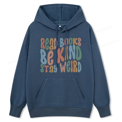 Pagewings Read Books Be Kind Stay Weird Unisex Classic Hoodie