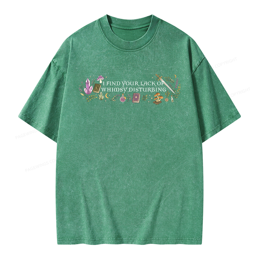 Pagewings I Find Your Lack of Whimsy Disturbing Unisex Washed T-shirt