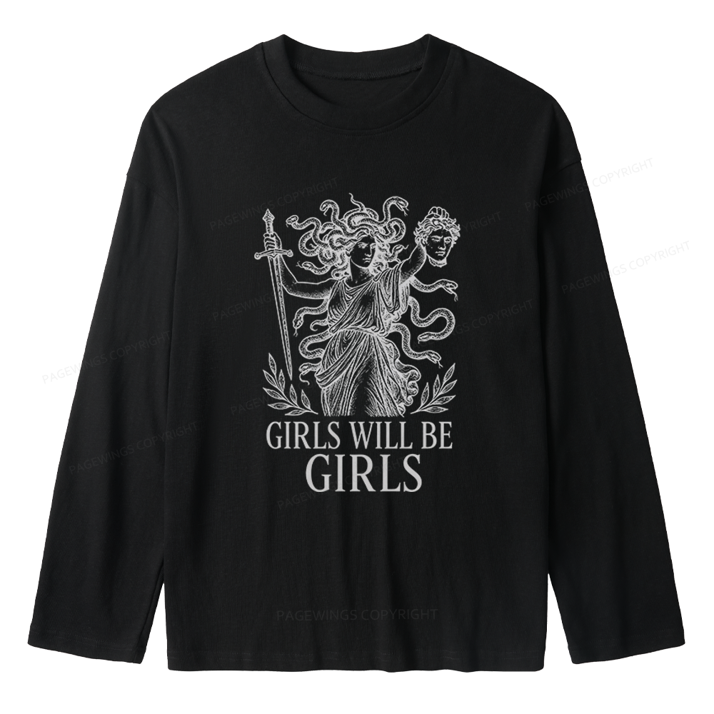 Pagewings Girls Will Be Girls Unisex Lightweight Long Sleeve T-Shirt