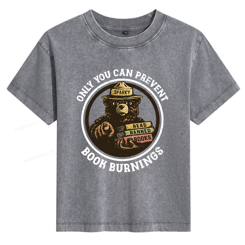 Pagewings Only You Can Prevent Book Burnings Women's Washed T-shirt