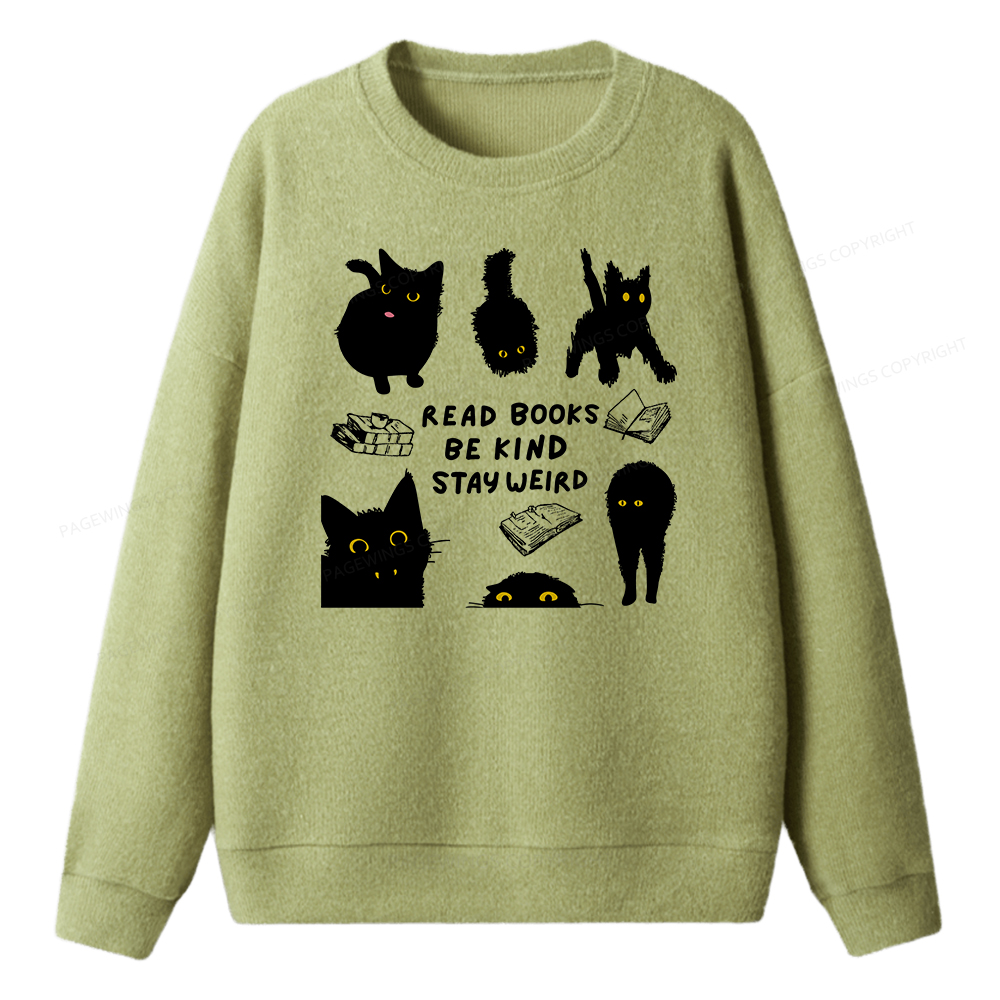 Pagewings Read Books Be Kind Stay Weird Unisex Knit Sweatshirt