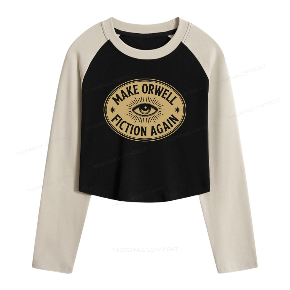 Pagewings Make Orwell Fiction Again  Women Long Sleeve Crop Raglan T-shirt