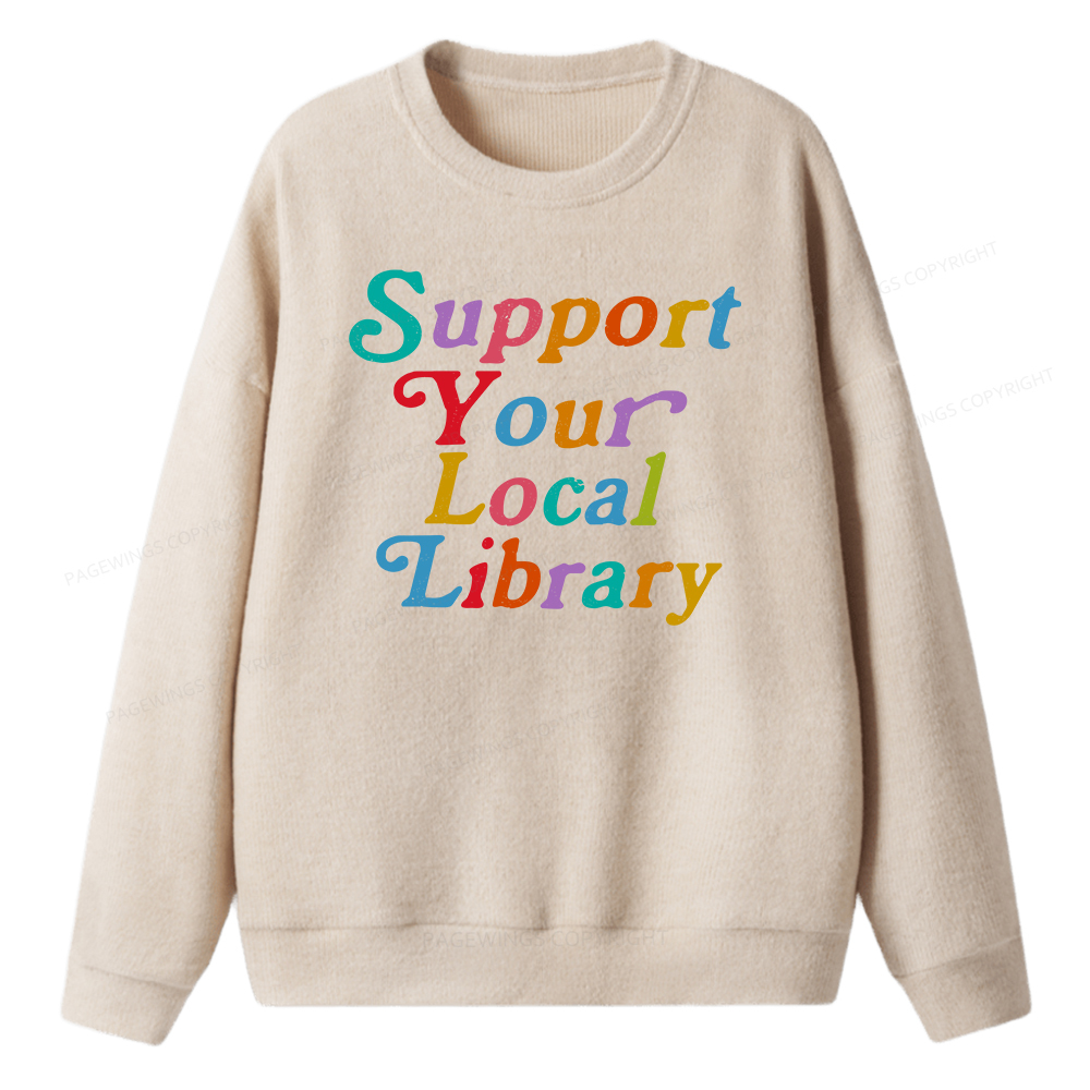 Pagewings Support Your Local Library Unisex Knit Sweatshirt