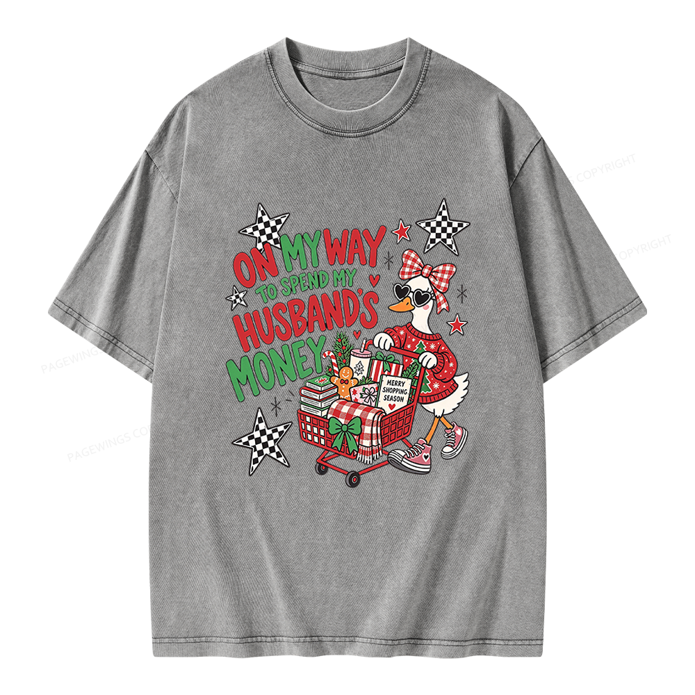 Pagewings On My Way to Spend My Husband’s Money Unisex Washed T-shirt