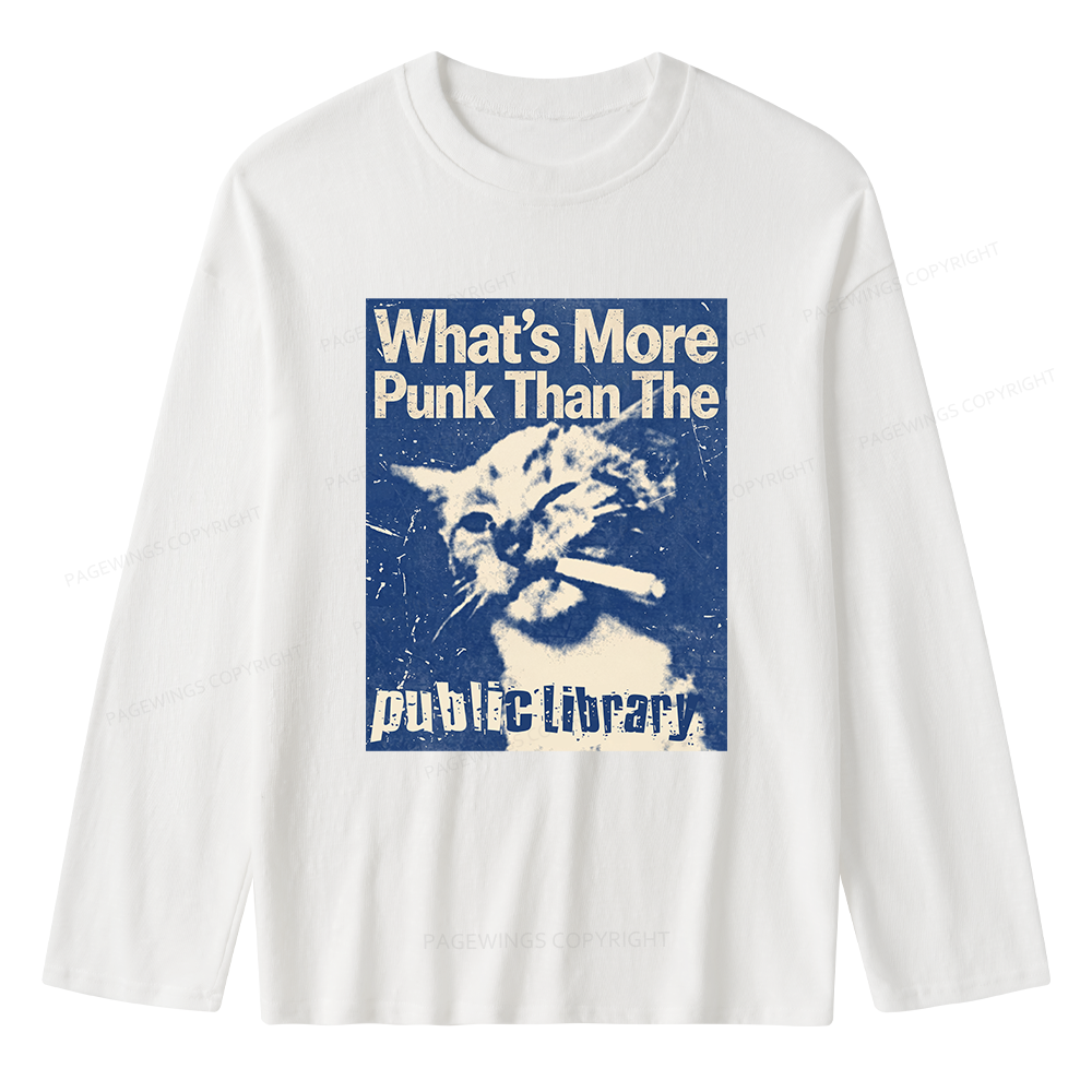 Pagewings What's More Punk Than The Public Library Unisex Lightweight Long Sleeve T-Shirt