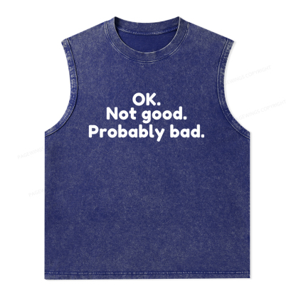 Pagewings Ok Not Good Probably Bad Unisex Washed Tank Top