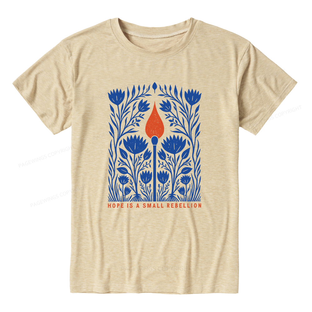 Pagewings Hope Is A Small Rebellion Unisex Heather T-Shirt
