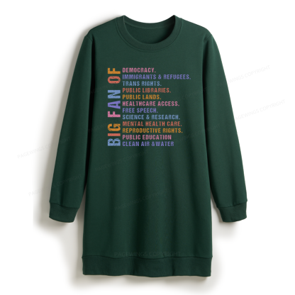 Pagewings Big Fan of Human Rights Sweatshirt Dress