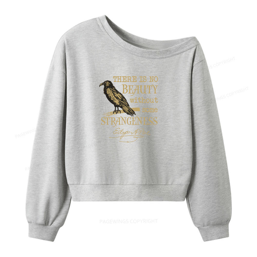 Pagewings No Beauty Without Some Strangeness Women Off  Shoulder Sweatshirt