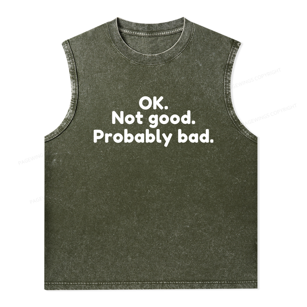 Pagewings Ok Not Good Probably Bad Unisex Washed Tank Top