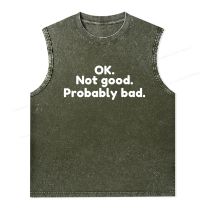 Pagewings Ok Not Good Probably Bad Unisex Washed Tank Top