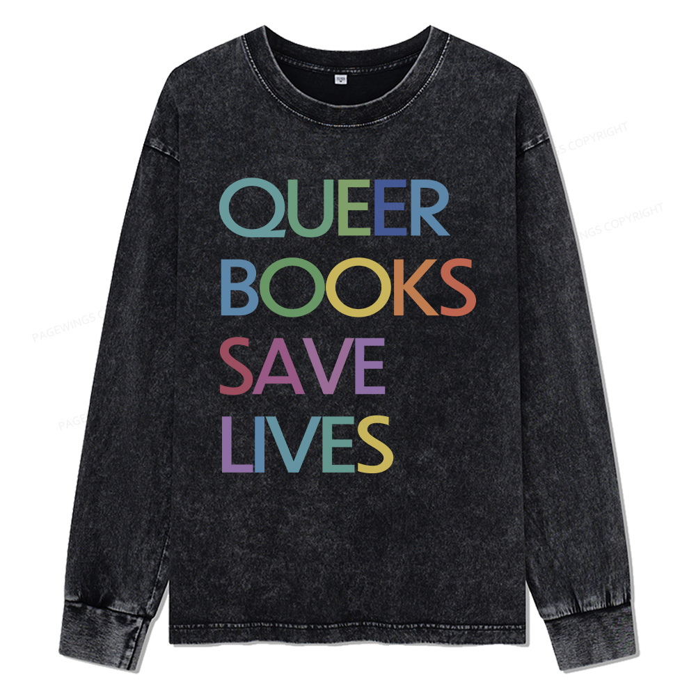 Pagewings Queer Books Save Lives Unisex Washed Long Sleeve T-shirt