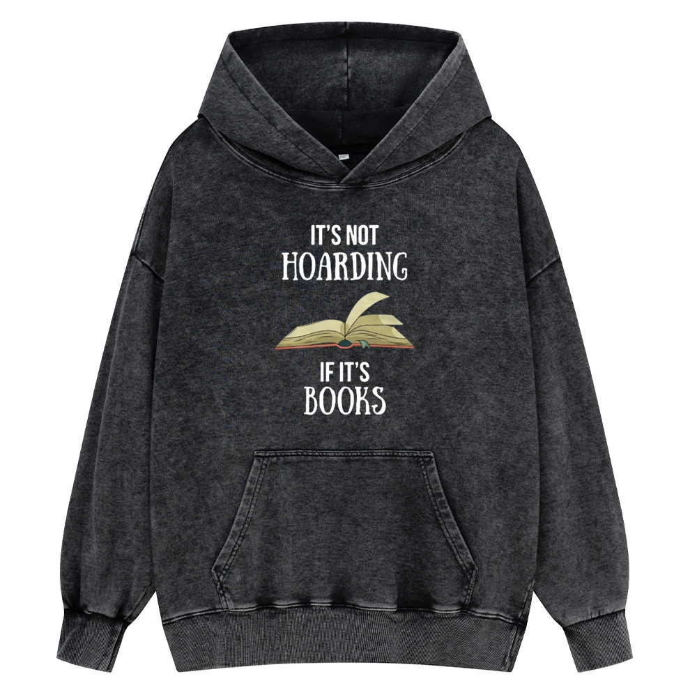 Pagewings It's Not Hoarding If It's Books Unisex Washed Hoodie