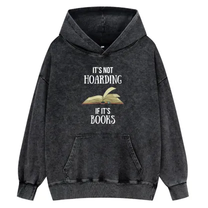 Pagewings It's Not Hoarding If It's Books Unisex Washed Hoodie