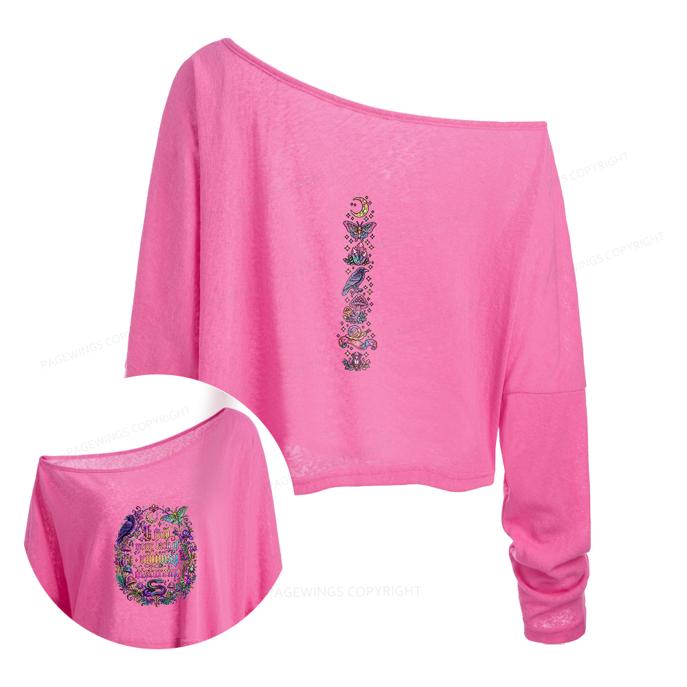 Pagewings I Find Your Lack Of Whimsy Slouchy Long Sleeve Off Shoulder T-shirt