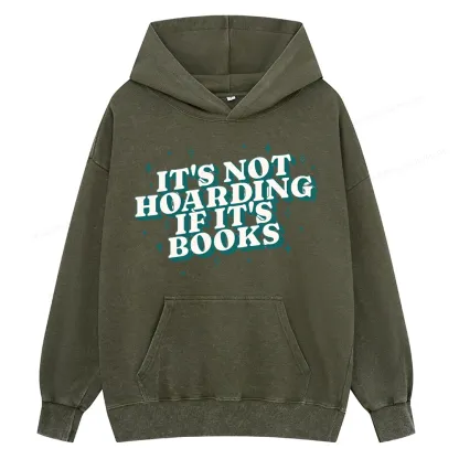 Pagewings It's Not Hoarding If It's Books Unisex Washed Hoodie