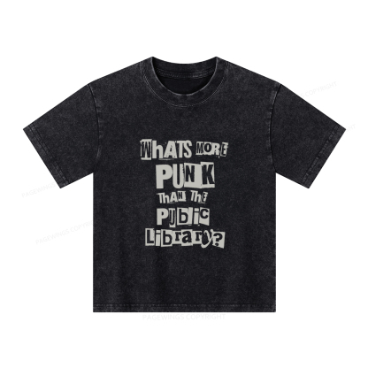 Pagewings What's More Punk Than The Public Library Unisex Kids Washed T-shirt