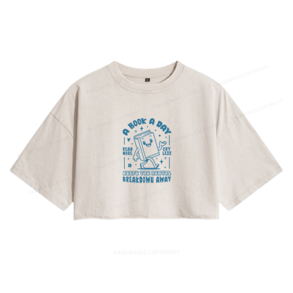 Pagewings A Book A Day Keeps The Mental Breakdown Away Women's Washed Cropped T-shirt