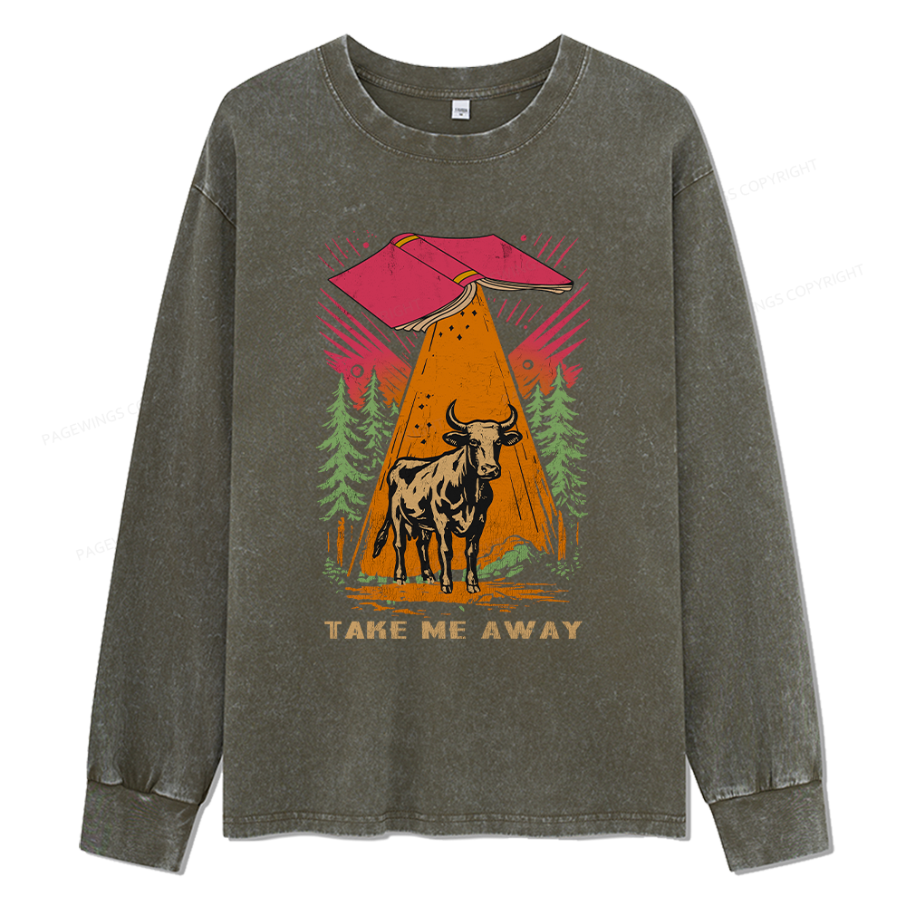 Pagewings Take Me Away Cow Unisex Washed Long Sleeve T-shirt