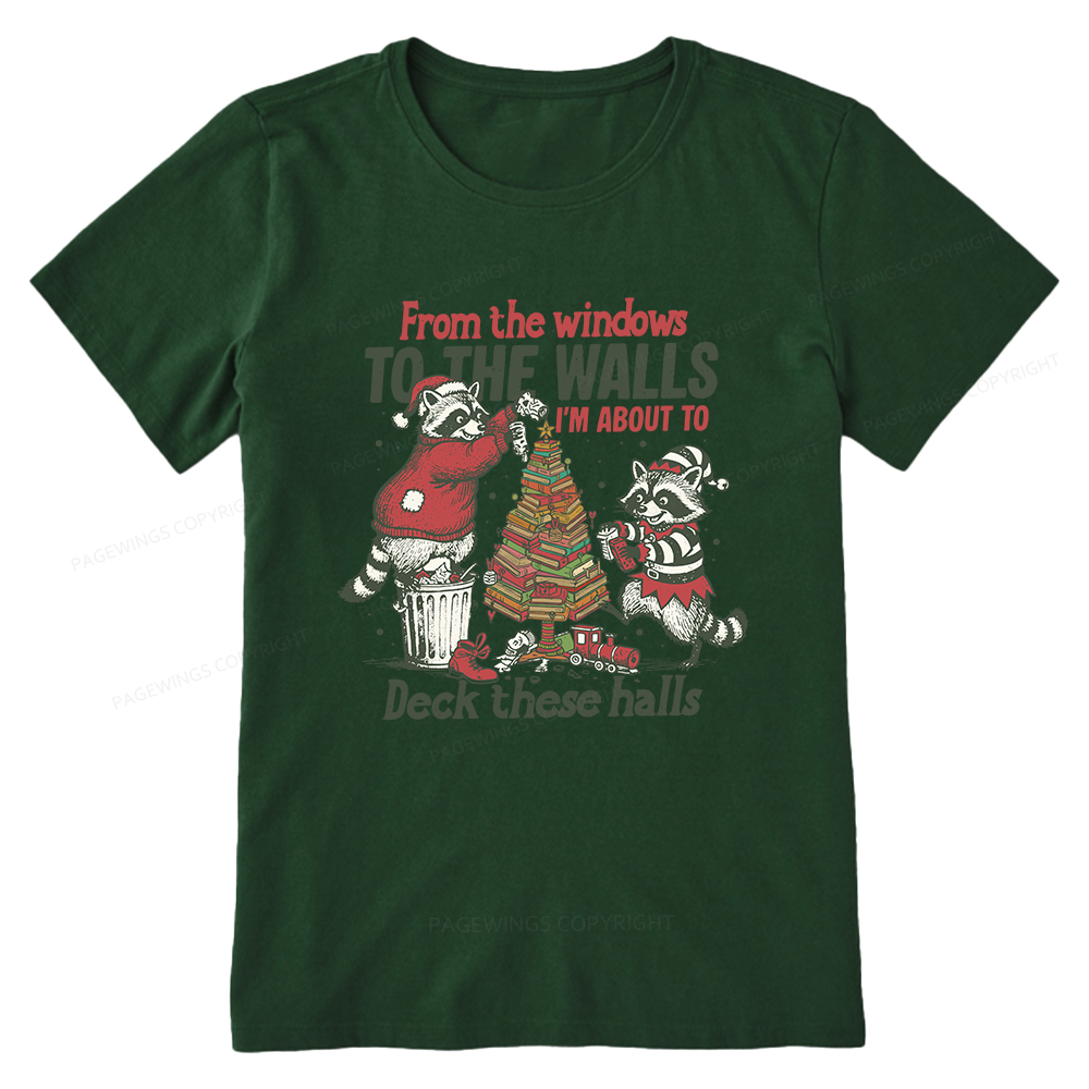 Pagewings I'm About To Deck These Halls Christmas Unisex Classic T-shirt