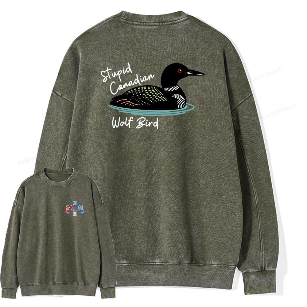 Pagewings Stupid Canadian Wolf Bird Unisex Washed Sweatshirt