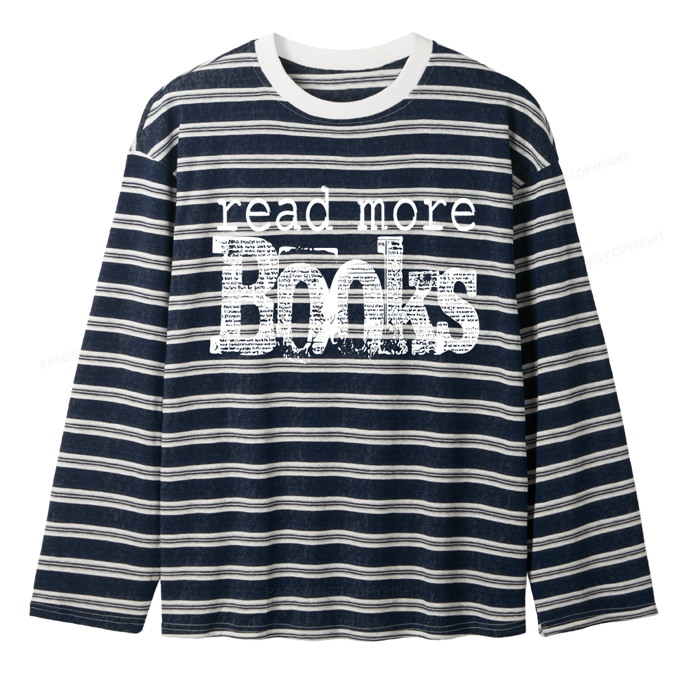 Pagewings Read More Books Unisex Striped Long Sleeve T-Shirt