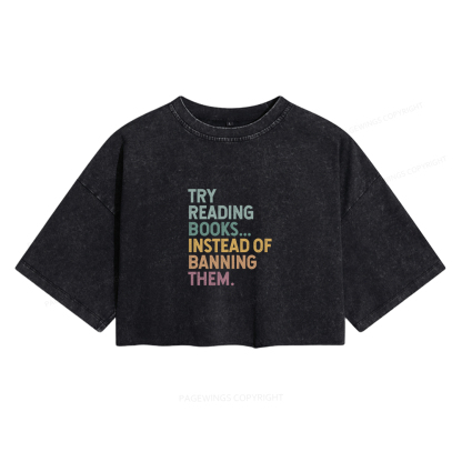 Pagewings Try Reading Books Women's Washed Cropped T-shirt