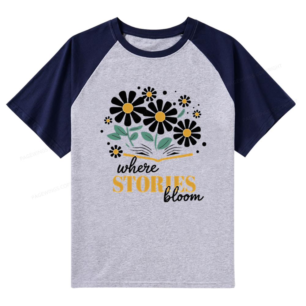 Pagewings Where Stories Bloom Unisex Tee Raglan T-shirt