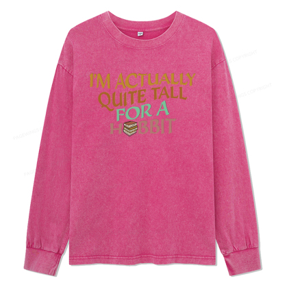 Pagewings I'm Actually Quite Tall Unisex Washed Long Sleeve T-shirt