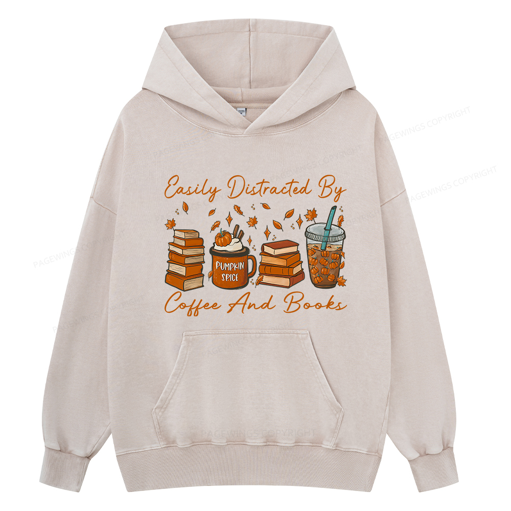Pagewings Easily Distracted By Coffee And Books Unisex Washed Hoodie
