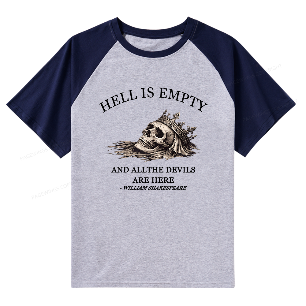 Pagewing Hell Is Empty And All The Devils Are Here Raglan T-shirt