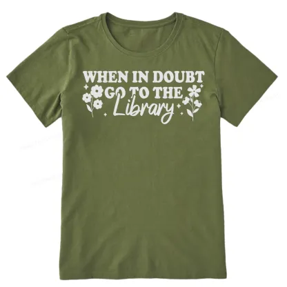 Pagewings When In Doubt Go To The Library Unisex Classic T-shirt