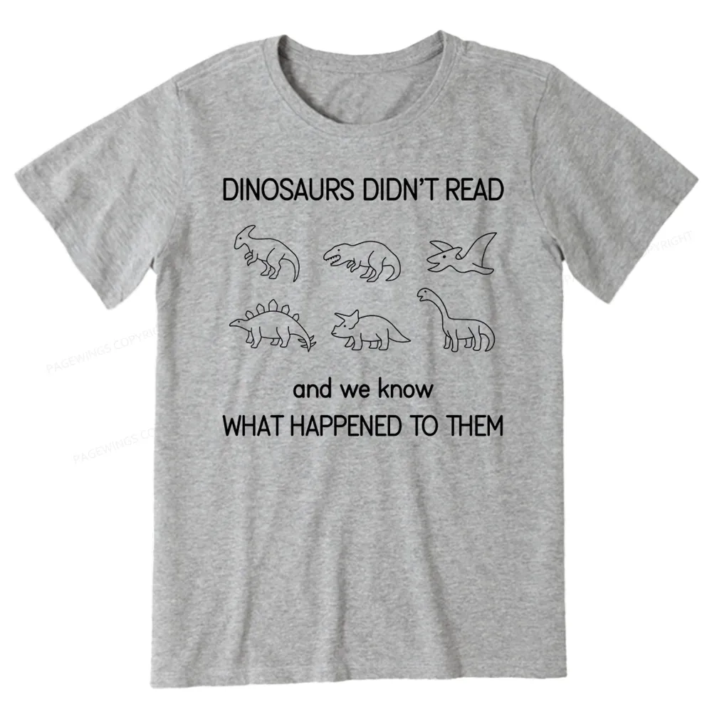 Pagewings Dinosaur Didn't Read Book Unisex Classic T-shirt
