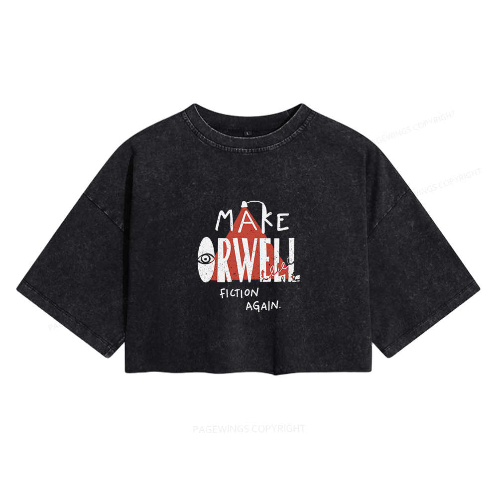 Pagewings Make Orwell Fiction Again Women's Washed Cropped T-shirt