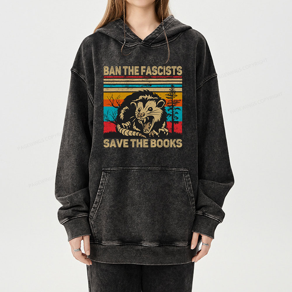 Pagewing Ban The Fascists  Save The Books Unisex Washed Hoodie