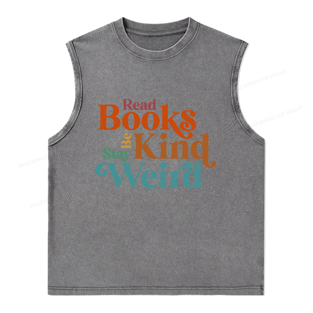Pagewings Read Books Be Kind Stay Weird Unisex Washed Tank Top